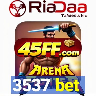 3537 bet